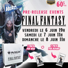 MTG Final Fantasy Prerelease - Dimanche le 8 Juin 11h - Premium Event